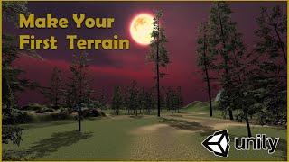 How to Make Your First Terrain on Unity [BEGINNERS TUTORIAL]