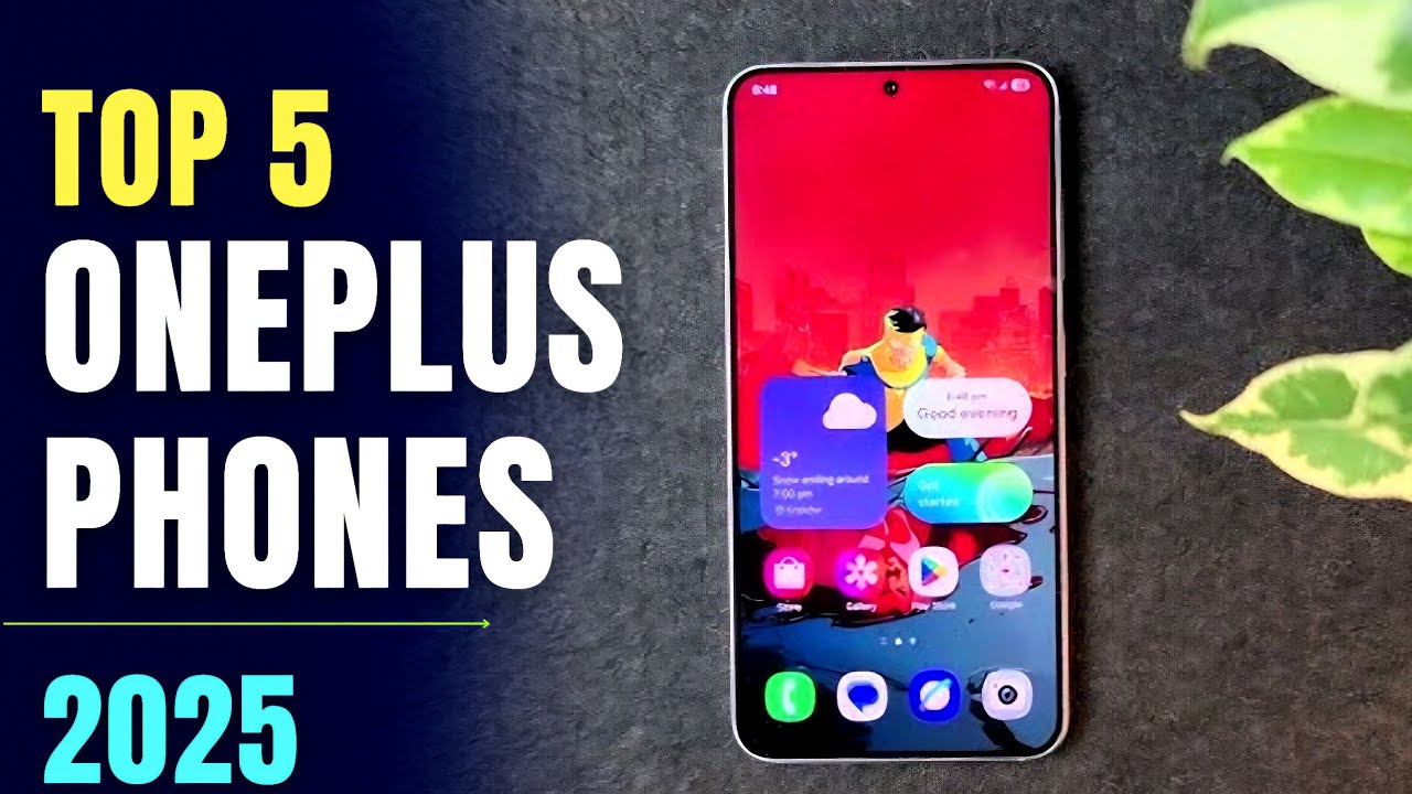 TOP 5 : Best Oneplus Phones to buy in 2025 - YouTube