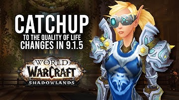 Few Tips On Catching Up As A Returning Player In Patch 9.1.5! - WoW: Shadowlands 9.1.5