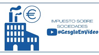 Impuesto sobre Sociedades 2022