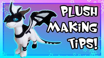 Plushie Making Tips!