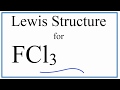 Understanding FCl3 and FeCl3 Structures