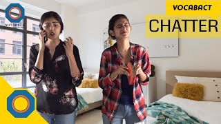 Chatter Meaning | VocabAct | NutSpace