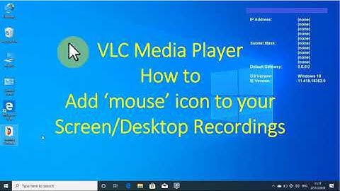 VLC Media Player Adding a Mouse to Screen Recording