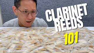 Clarinet Reeds 101