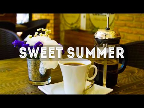 Thursday Morning Jazz - Sweet Summer Bossa Nova and Jazz Music
