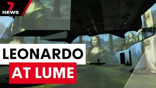 A Sneak Preview As Leonardo Da Vinci Lights Up Lume 7 News Australia