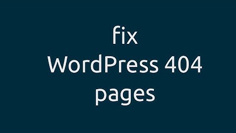 how to fix wordpress 404 tags & categories pages