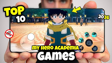 Top 10 Best New My Hero Academia Games For Android & IOS In 2026 | Best ANIME Graphics Games to Play