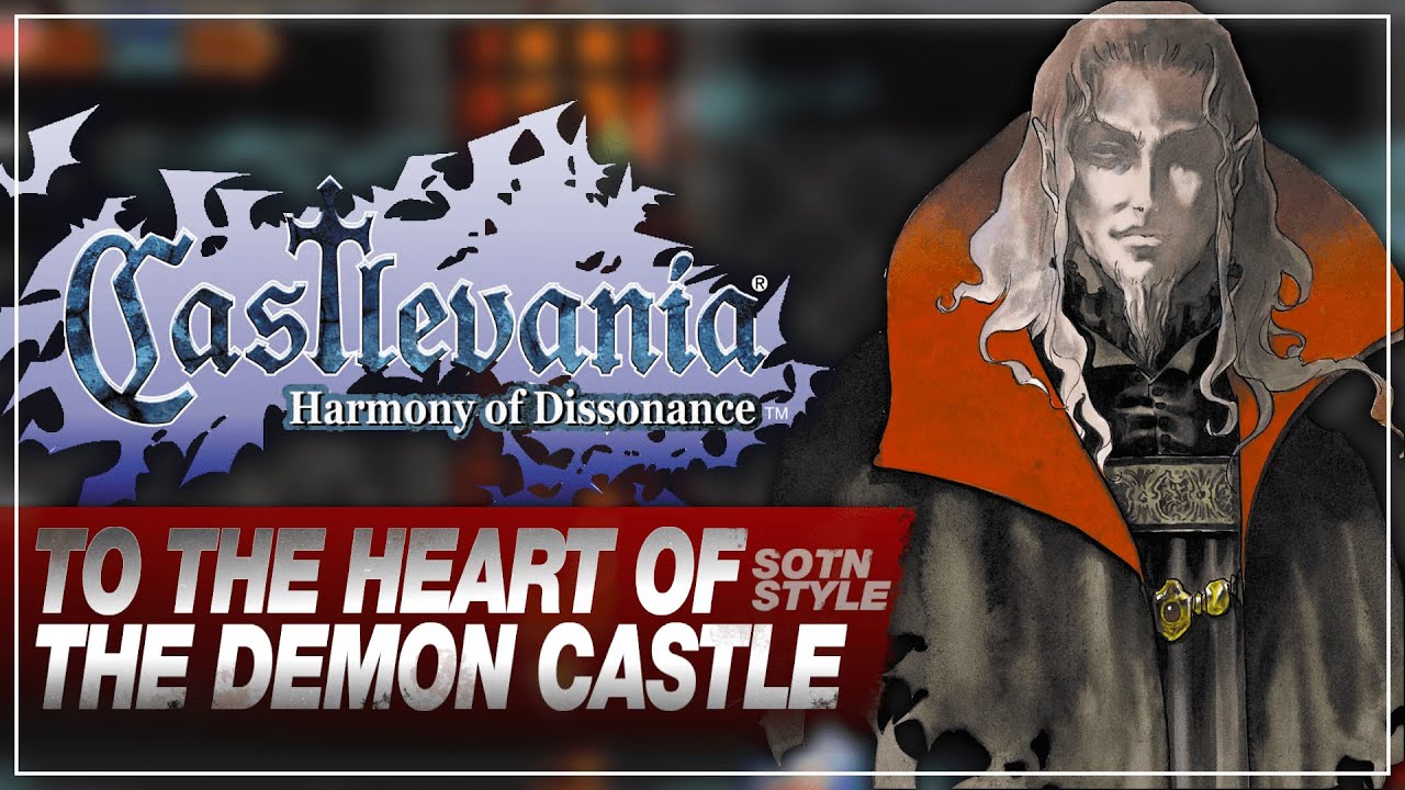 To The Heart of the Demon's Castle【SotN Arrange】- Castlevania: Harmony of Dissonance
