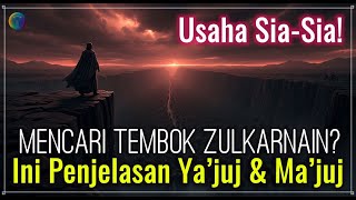 Download Lagu Mencari Tempat Ya'juj \u0026 Ma'juj? Usaha Sia-Sia! MP3 Download Lagu Mencari Tempat Ya'juj \u0026 Ma'juj? Usaha Sia-Sia! MP3