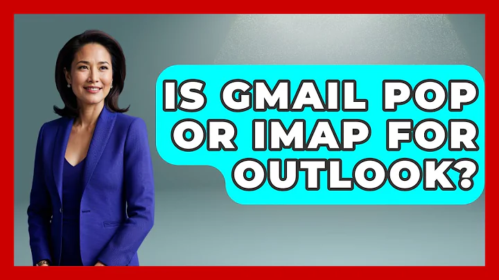 Is Gmail POP Or IMAP For Outlook? - TheEmailToolbox.com