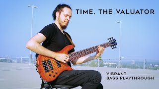 Time, The Valuator - Vibrant (Bass Playthrough) chords