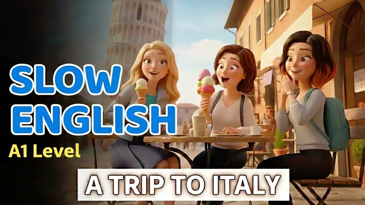 A Calm Trip to Italy | English Listening Practice for Beginners (A1-A2)
