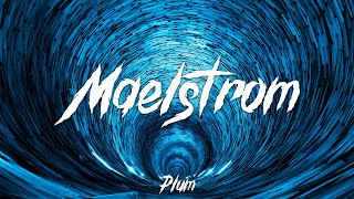 거대한 소용돌이가 몰아치듯이 / Maelstrom by Plum (자연재해 연작 시리즈 첫 번째)