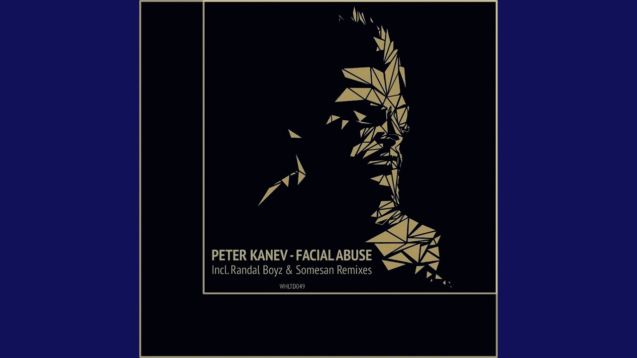 Watch Facial Abuse (Original Mix) on YouTube