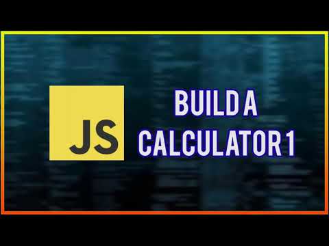 JavaScript Tutorial #20 | The Calculator App part 1