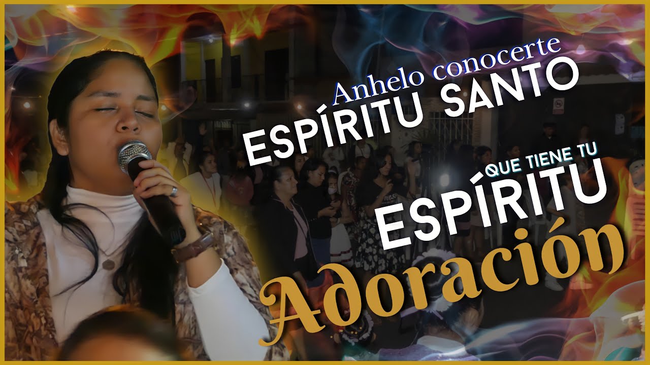 Que tiene tu Espíritu Pastora Doris Miranda Adoración en vivo