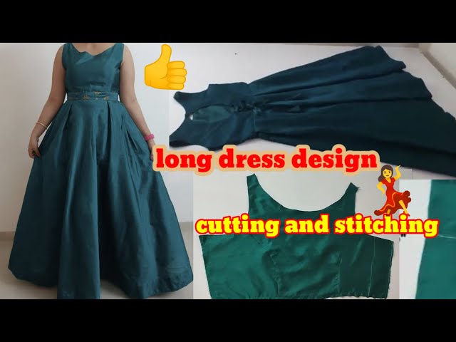 floor length gown cutting stitching/ long frock/ kurti/ maxi dress cutting  - YouTube
