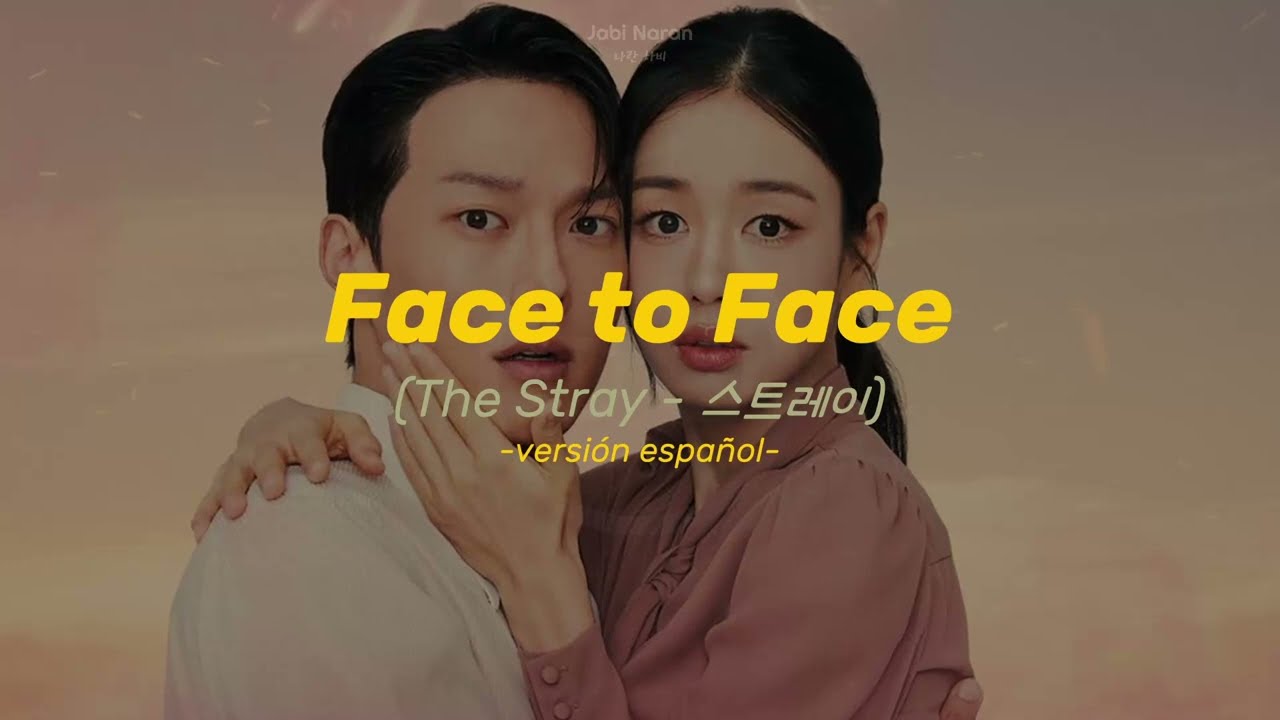 Face to Face ESPAÑOL