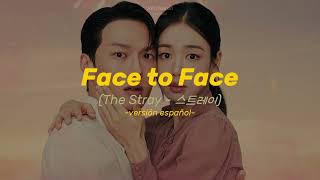 Face to Face ESPAÑOL