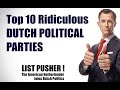 Greg Shapiro LIST PUSHER | Ch. 3 &#39;Top 10 Ridiculous Dutch Political Parties.&#39;