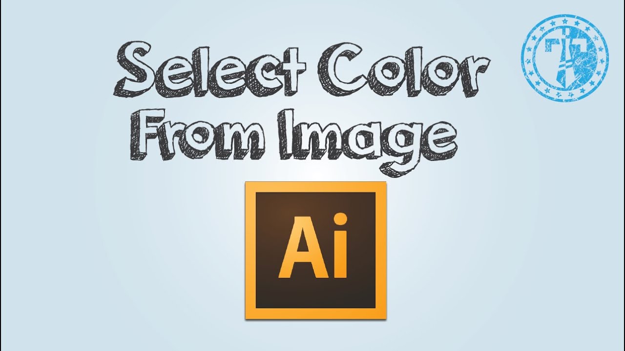 How To Select Color From Image In Adobe Illustrator YouTube How To Select Color From Image In Adobe Illustrator YouTube
