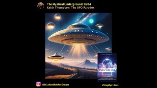 Keith Thompson: The UFO Paradox