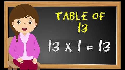 Learn Multiplication Table of Thirteen 13 x 1 = 13 - 13 Times Tables | E Pathshawa