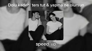 Dolu kadegi ters tut - yapma ne olursun (speed-up)