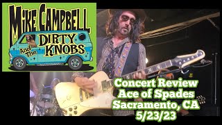 Mike Campbell & the Dirty Knobs Concert Review Ace of Spades Sacramento, CA 5-23-23