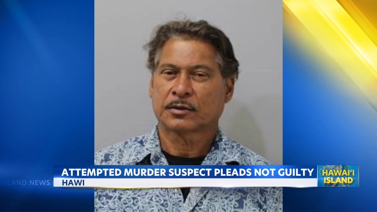Big Island man charged with attempted murder after grand jury ...