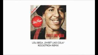 Video thumbnail of "Lou Bega - Sweet Like Cola (Rockstroh Remix)"