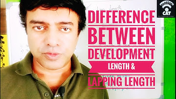 Development Length and Lapping Length Difference