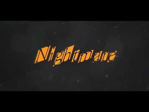 【PV】Nightmare / Azari