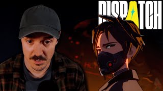 Did We Make The Right Choices?? | DISPATCH EP 7 & 8 (FINALE)