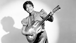 The Godmother of Rock & Roll - Sister Rosetta Tharpe (BBC)