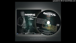 Maggikal Gutsikana  (Pakubuda Kwezuva) Album Aprial 2019 Zimdancehall World Wide MUSIC