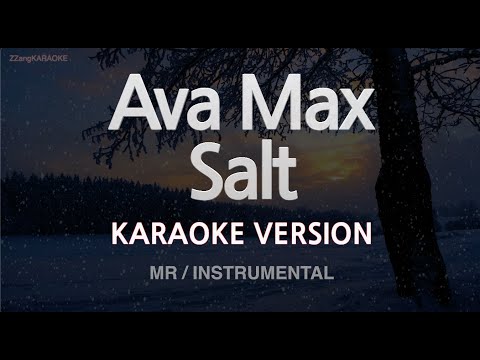 <strong>Ava</strong> Max-Salt (MR/Instrumental) (Karaoke Version)