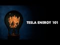 Tesla Energy 101