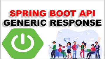 Spring Boot API Generic Response