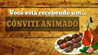 CONVITE ANIMADO Churrasco