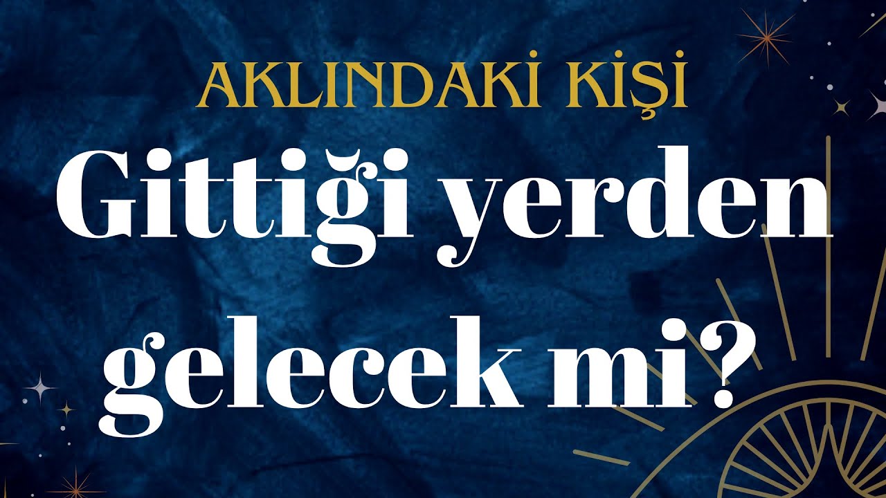 Gittiği yerden gelecek mi? 🌞 #aklımdakikişitarot #rumi #aşk