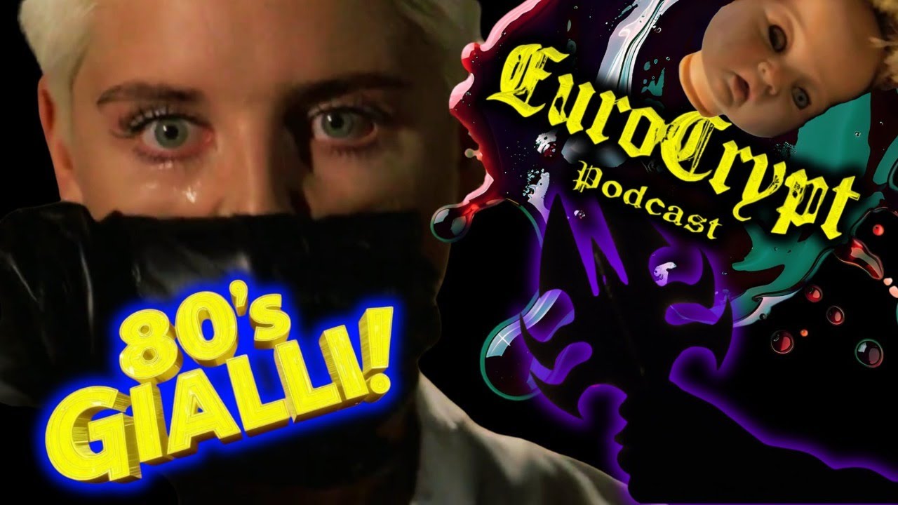 1980s Gialli l EuroCrypt Podcast