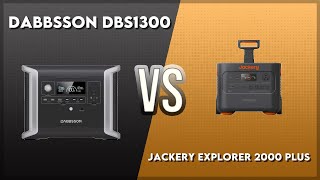 Dabbsson DBS1300 vs Jackery Explorer 2000 Plus Technical Comparison