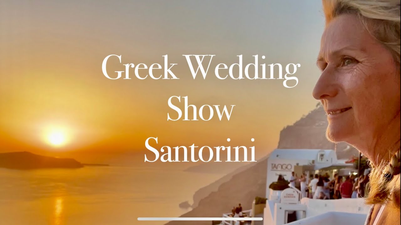 Greek wedding show Fira Santorini Greece July 2025