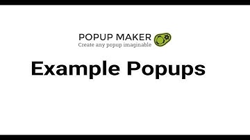 Example Popups You Can Create With Popup Maker
