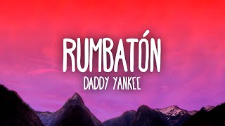 Daddy Yankee - Rumbatón Resimi