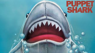 Watch Puppet Shark Trailer