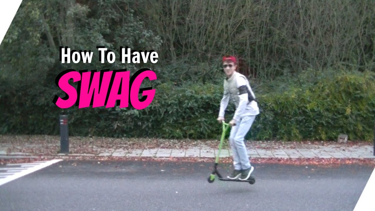 HOW TO HAVE SWAG! YouTube